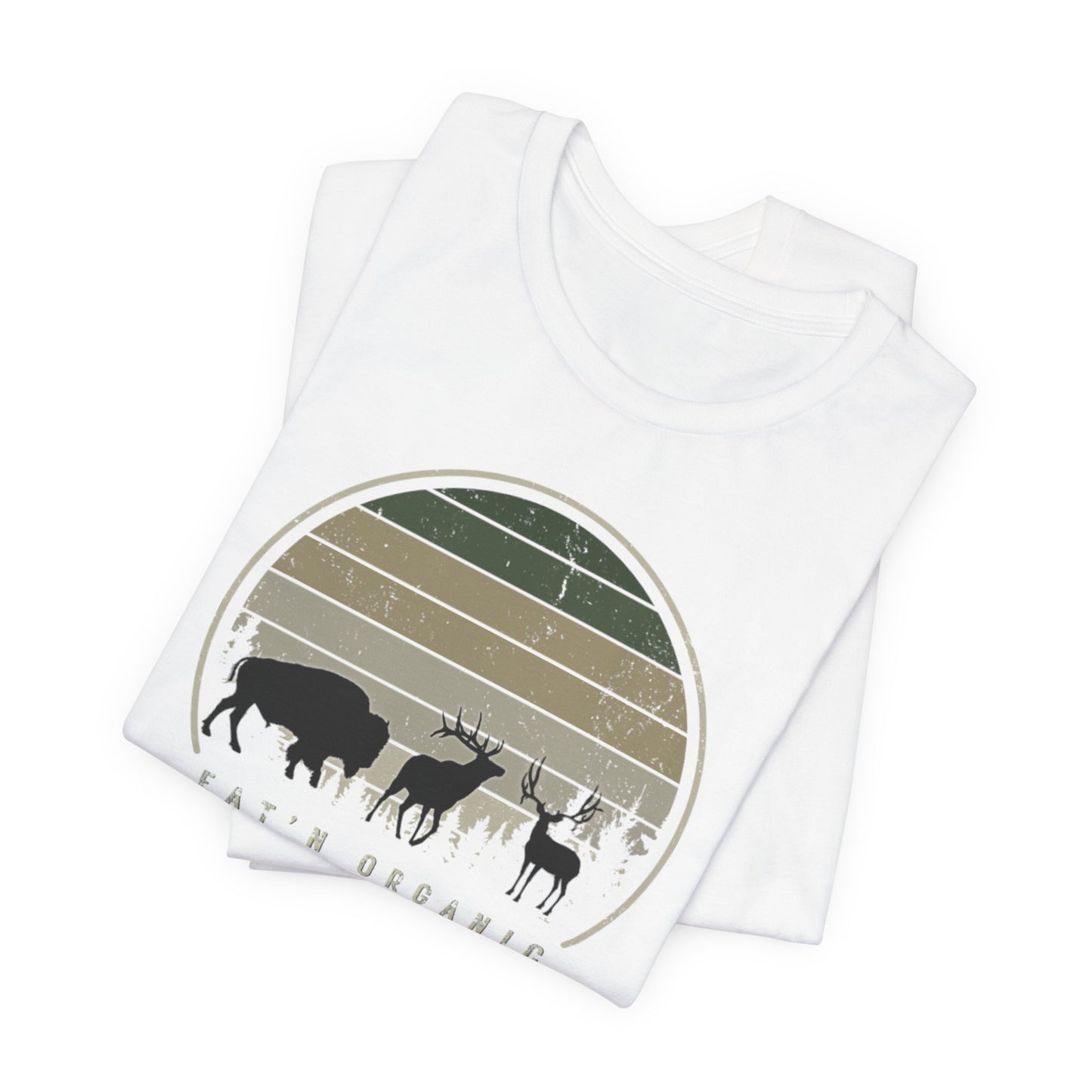JA EAT'N ORGANIC Bison, ELK, Muley T-Shirt