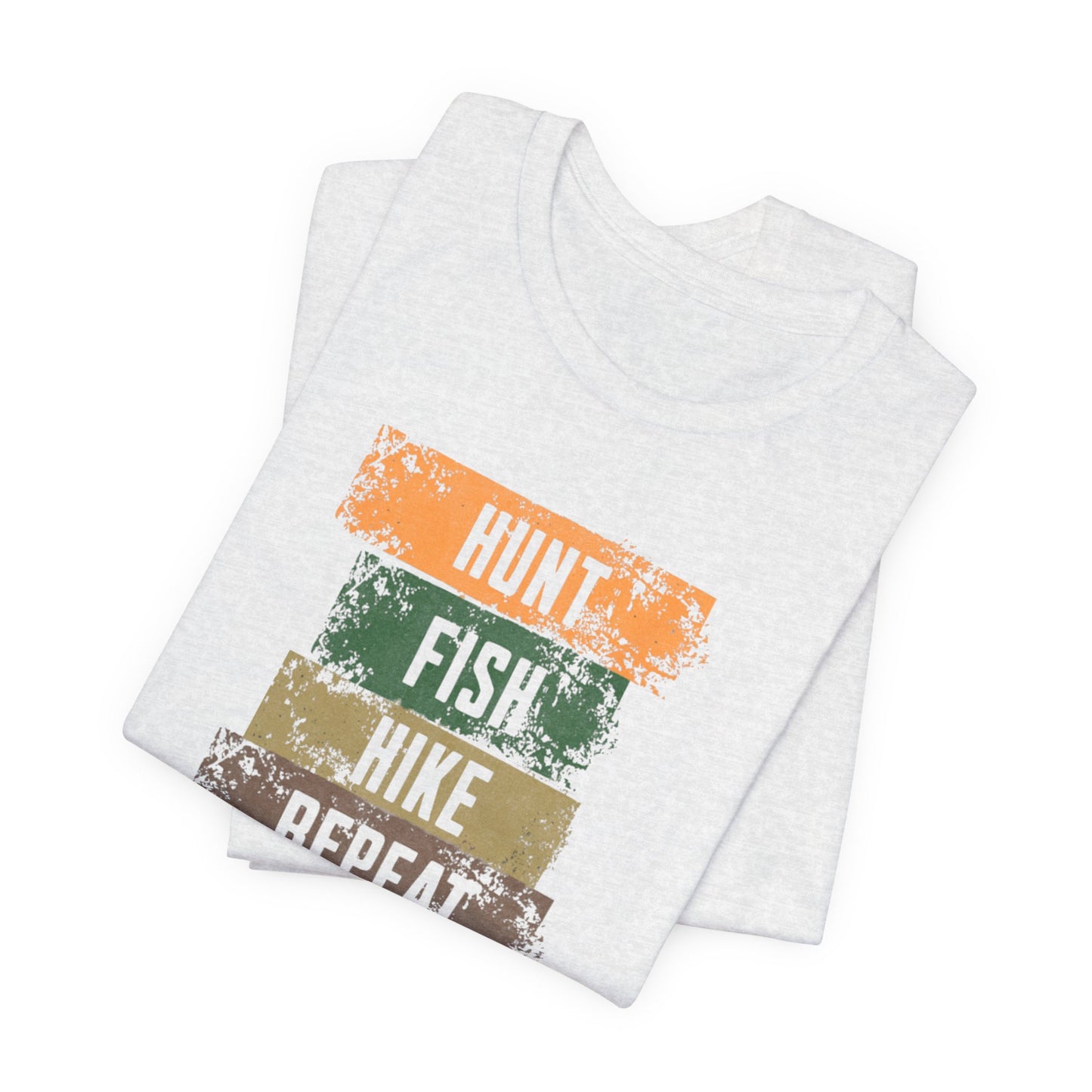 JA Hunt, Fish, Hike, Repeat T-Shirt