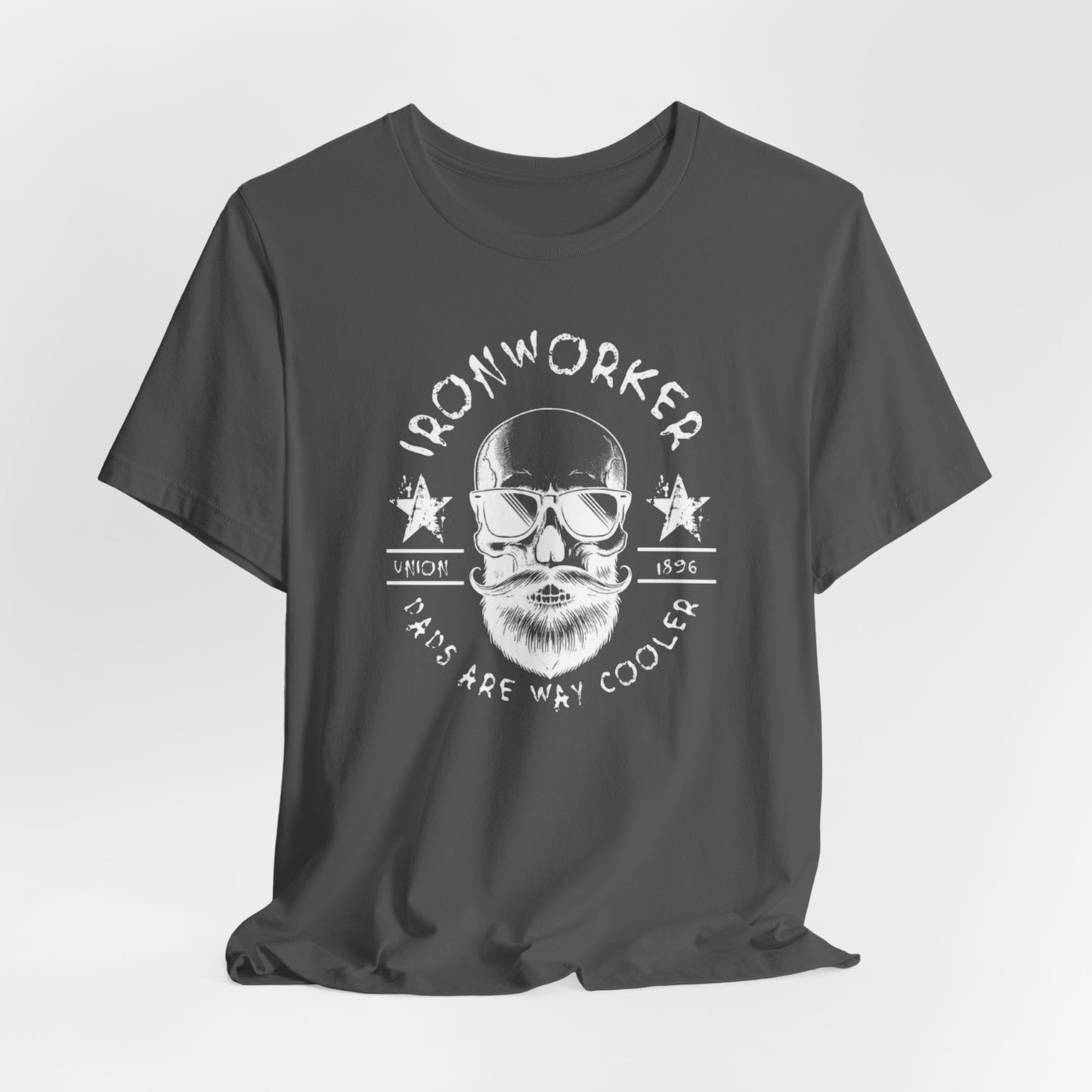 JA "Ironworker dads are way cooler" T-Shirt