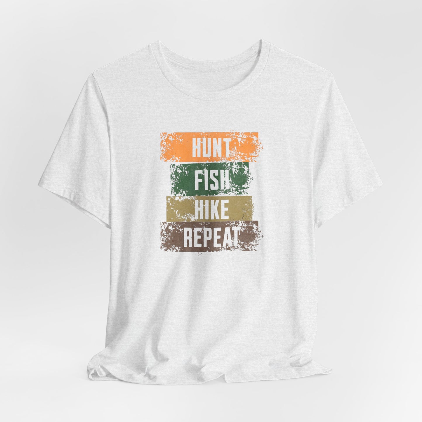 JA Hunt, Fish, Hike, Repeat T-Shirt