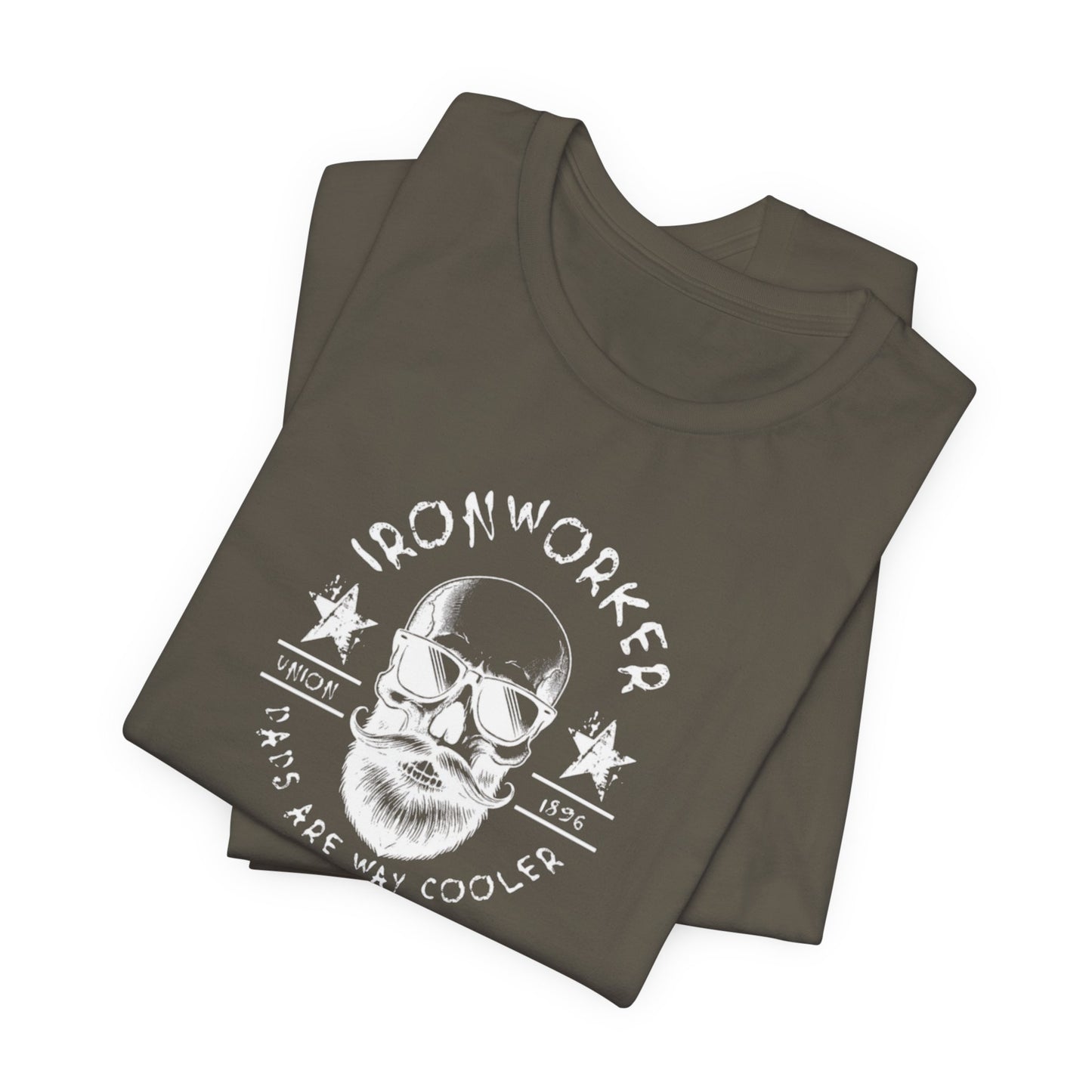 JA "Ironworker dads are way cooler" T-Shirt