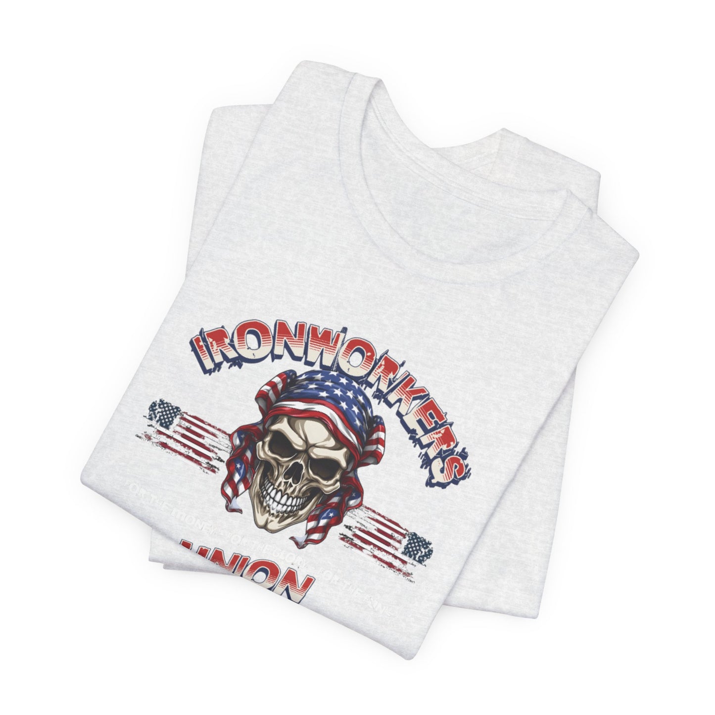 JA "Ironworkers Union" T-Shirt