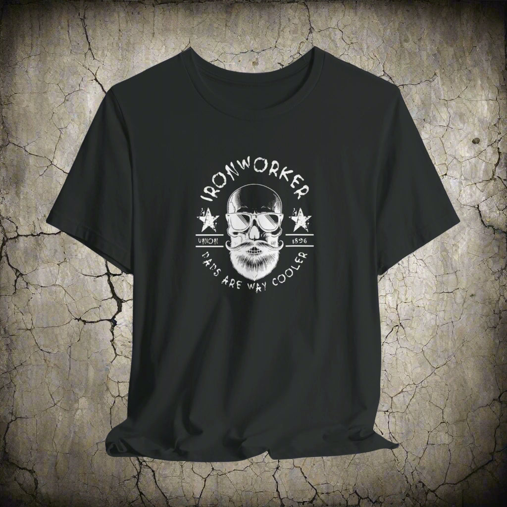 JA "Ironworker dads are way cooler" T-Shirt