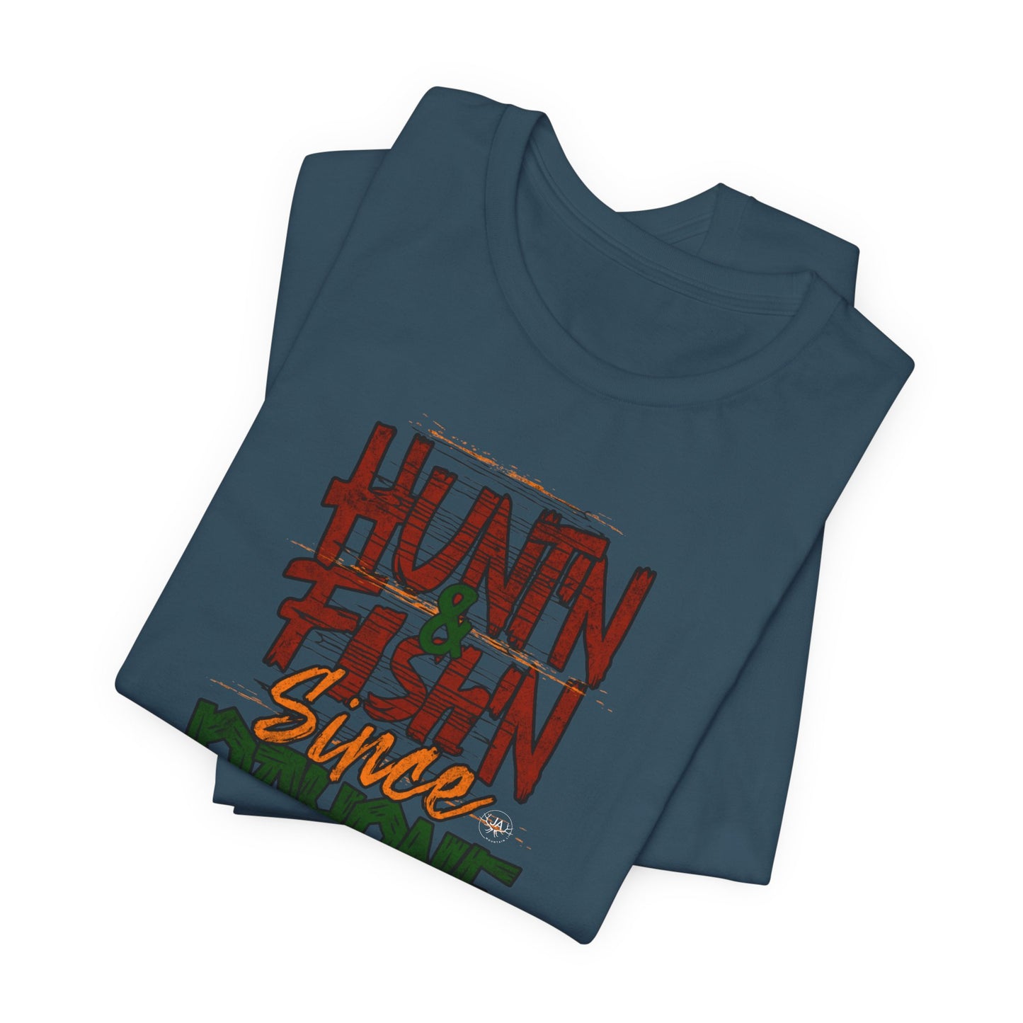 JA Hunt'N & Fish'N T-Shirt