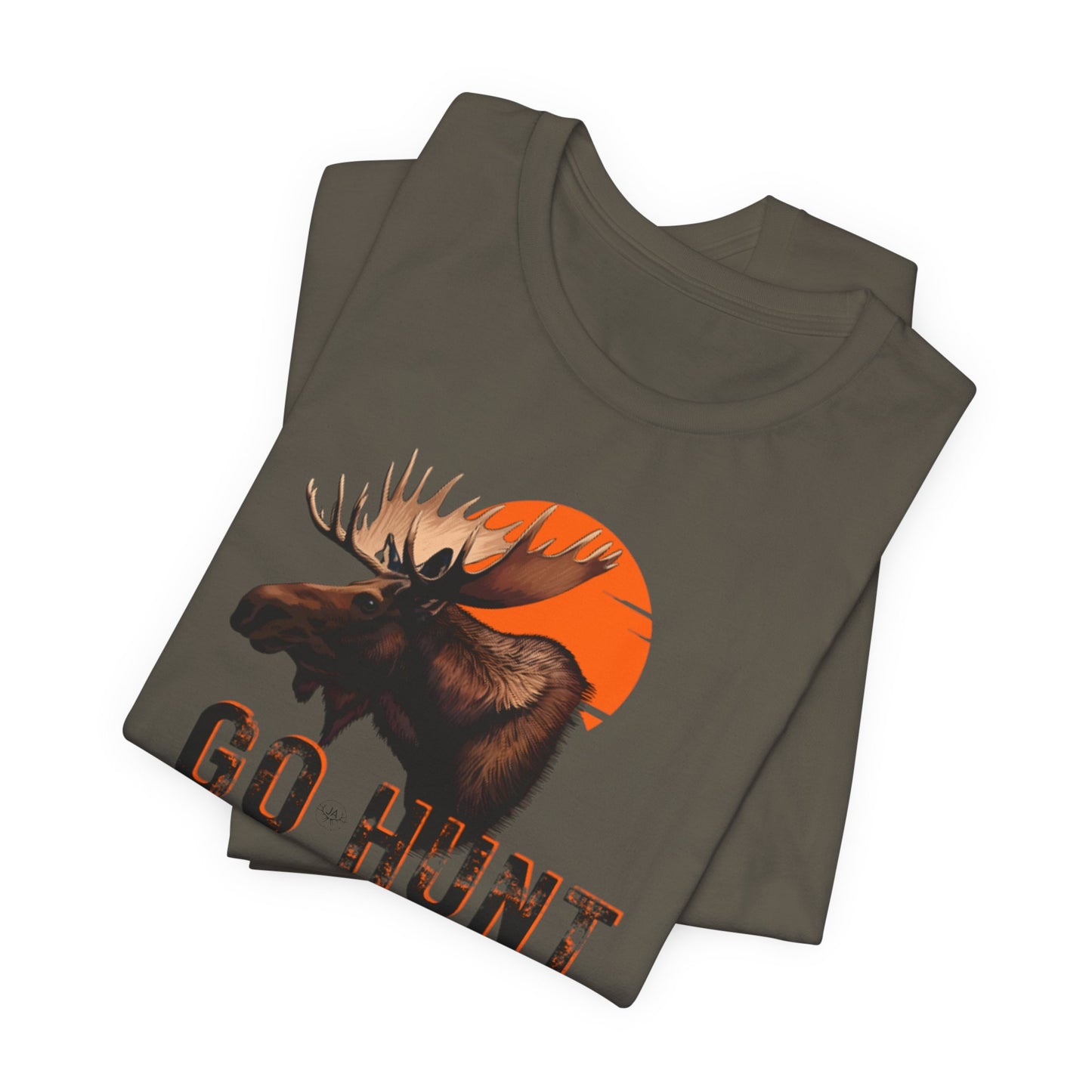 JA Moose GO HUNT T-Shirt
