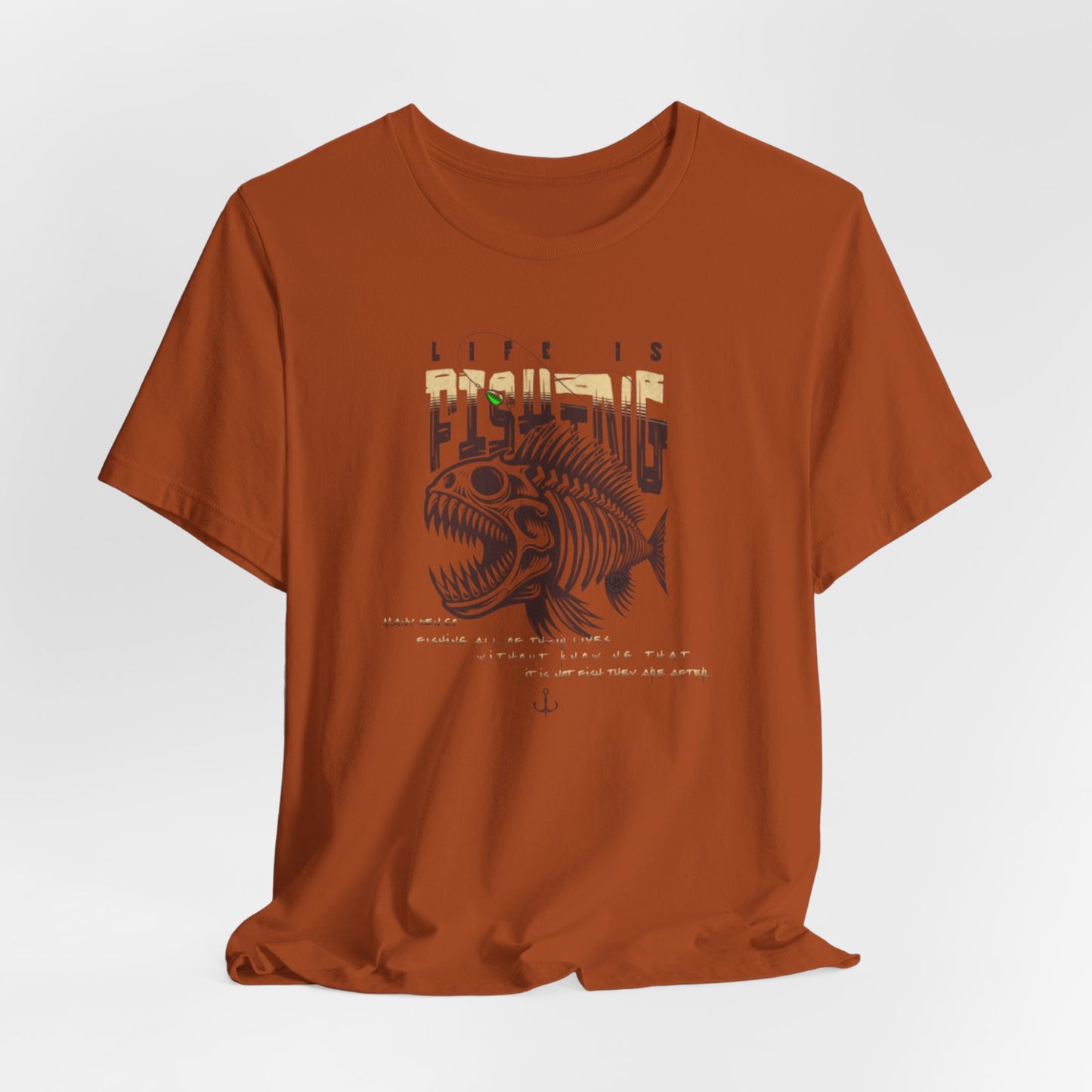 JA Fishing LifeT-Shirt