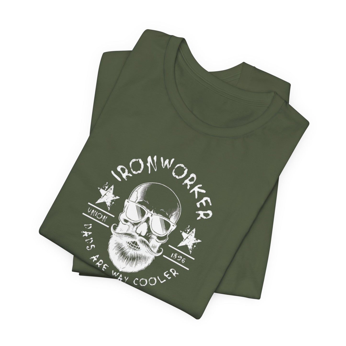 JA "Ironworker dads are way cooler" T-Shirt