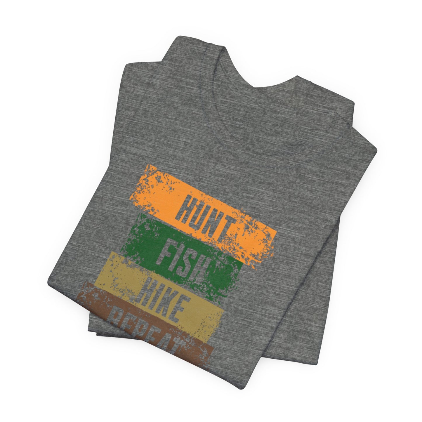 JA Hunt, Fish, Hike, Repeat T-Shirt