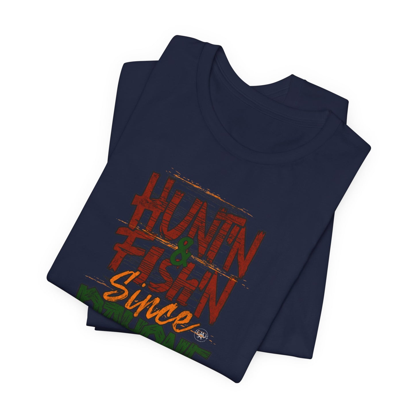 JA Hunt'N & Fish'N T-Shirt