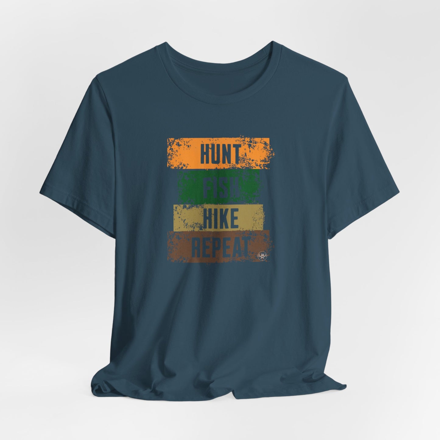 JA Hunt, Fish, Hike, Repeat T-Shirt
