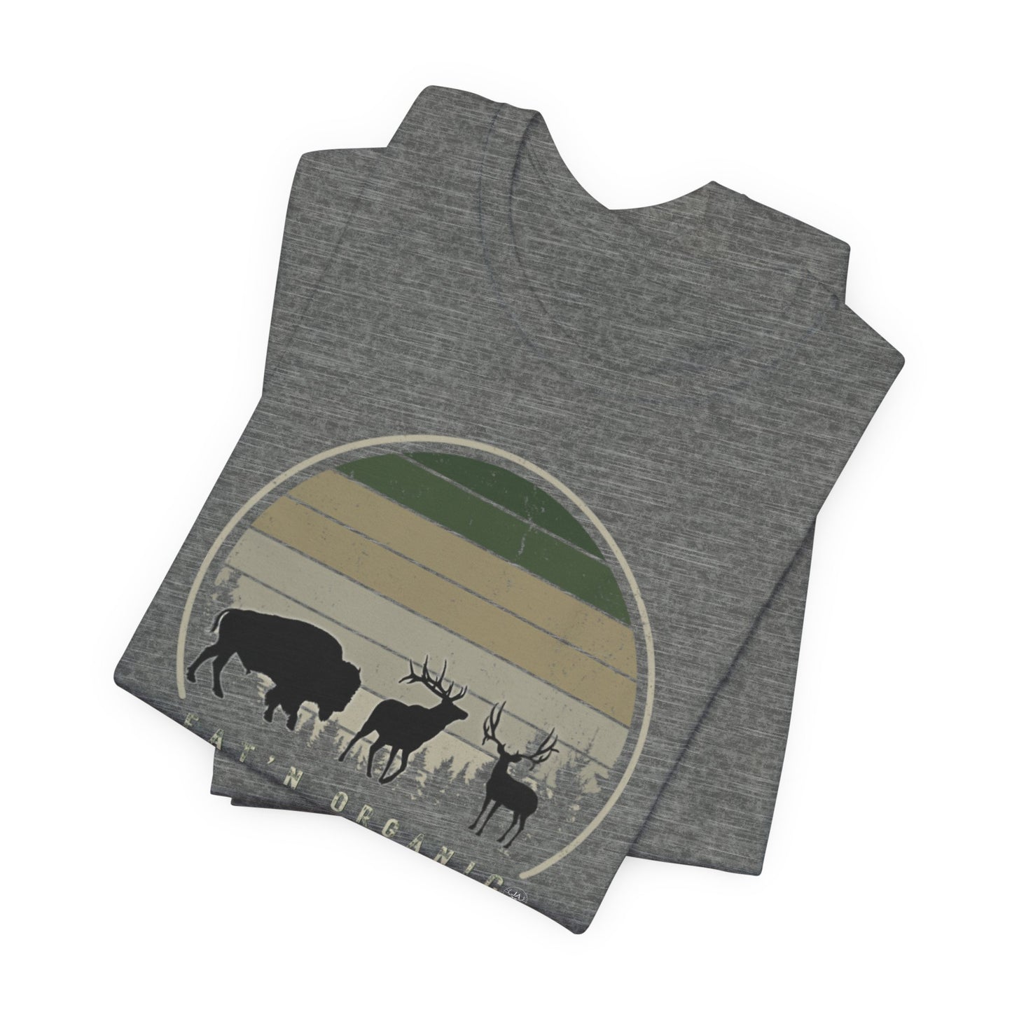 JA EAT'N ORGANIC Bison, ELK, Muley T-Shirt