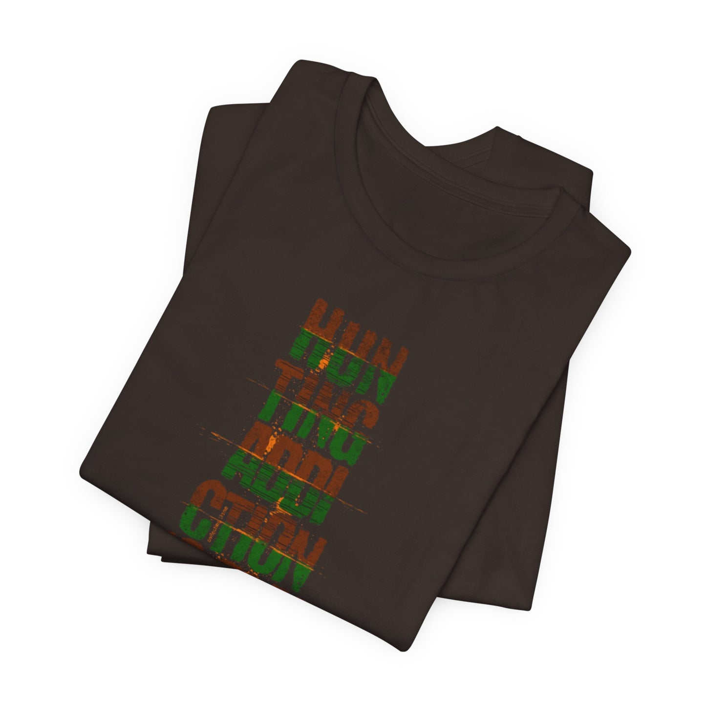 JA Hunting Addiction Is Real T-Shirt