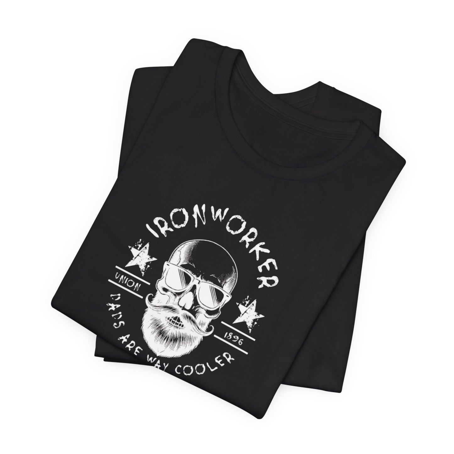 JA "Ironworker dads are way cooler" T-Shirt