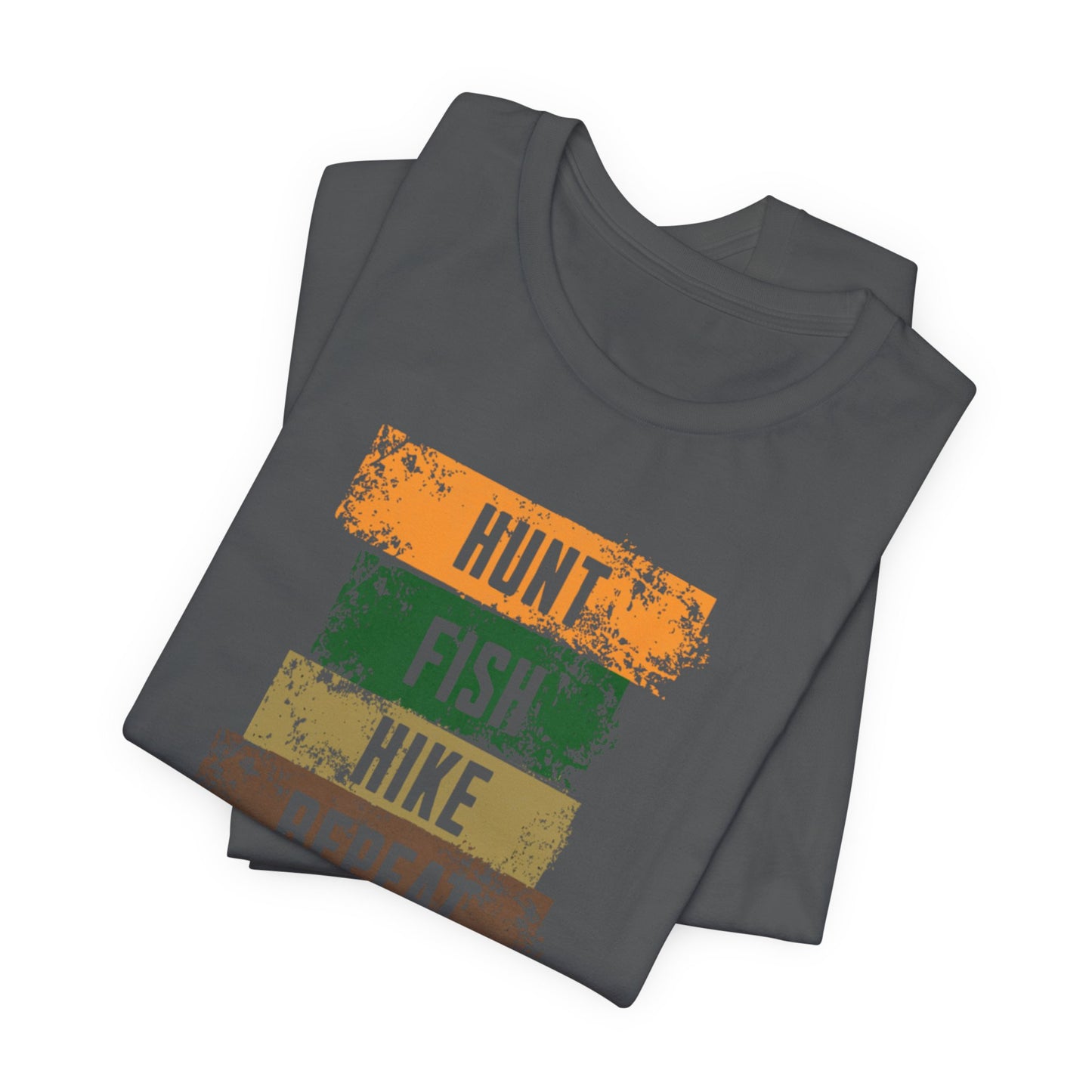 JA Hunt, Fish, Hike, Repeat T-Shirt