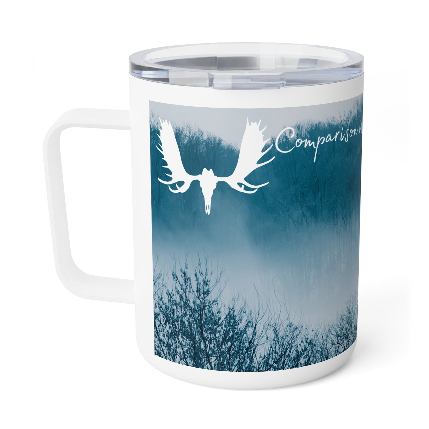 Comparison is the Thief of Joy Insulated Mug