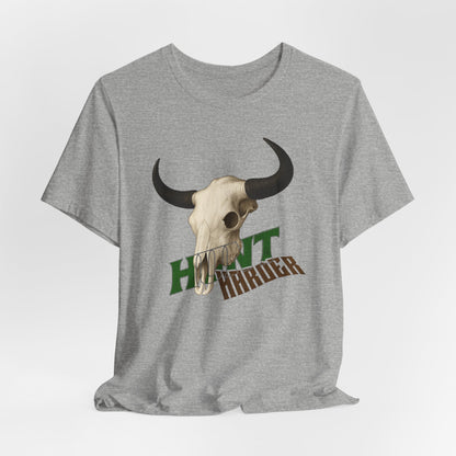 JA Hunt Harder T-Shirt