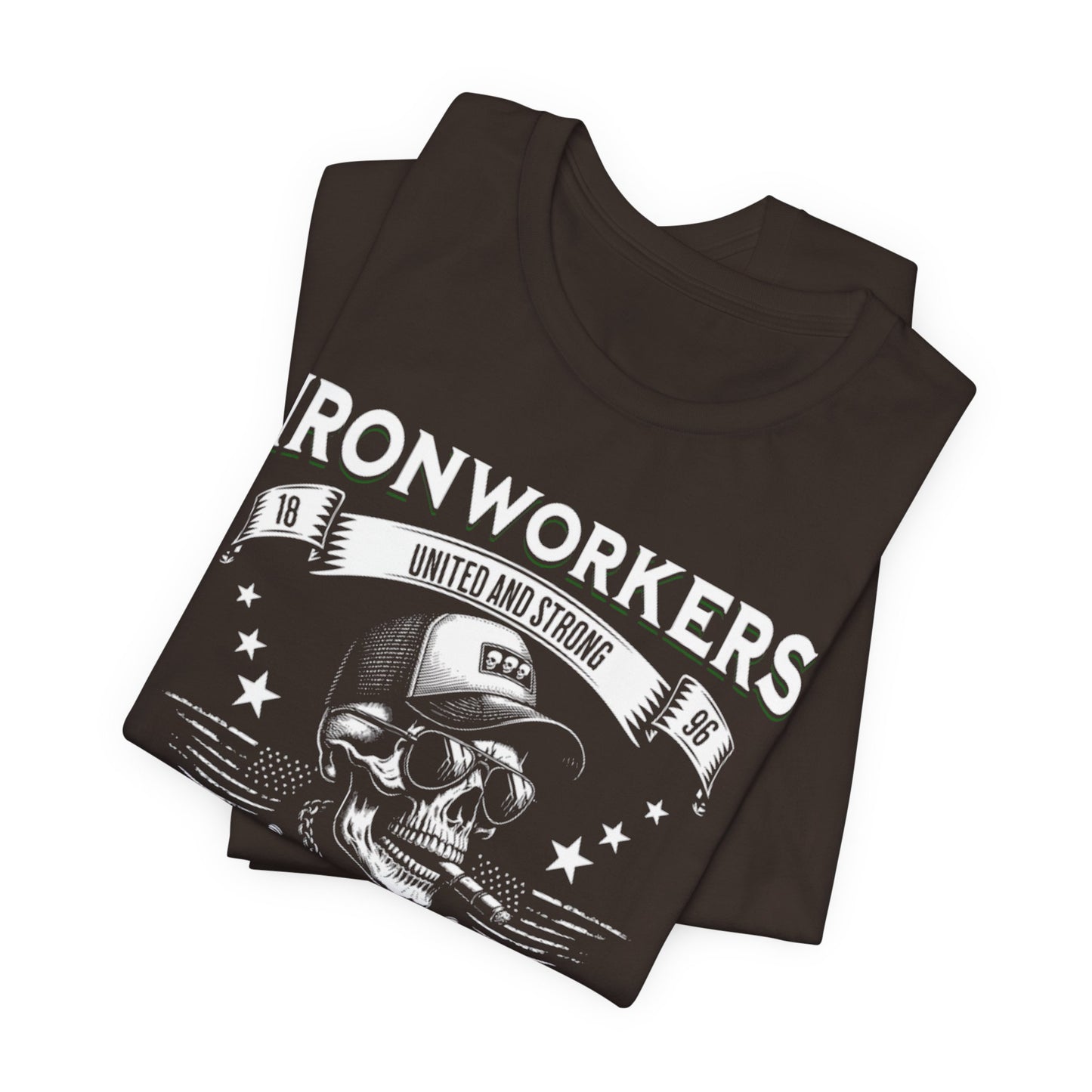 JA "IRONWORKERS UNION" T-Shirt
