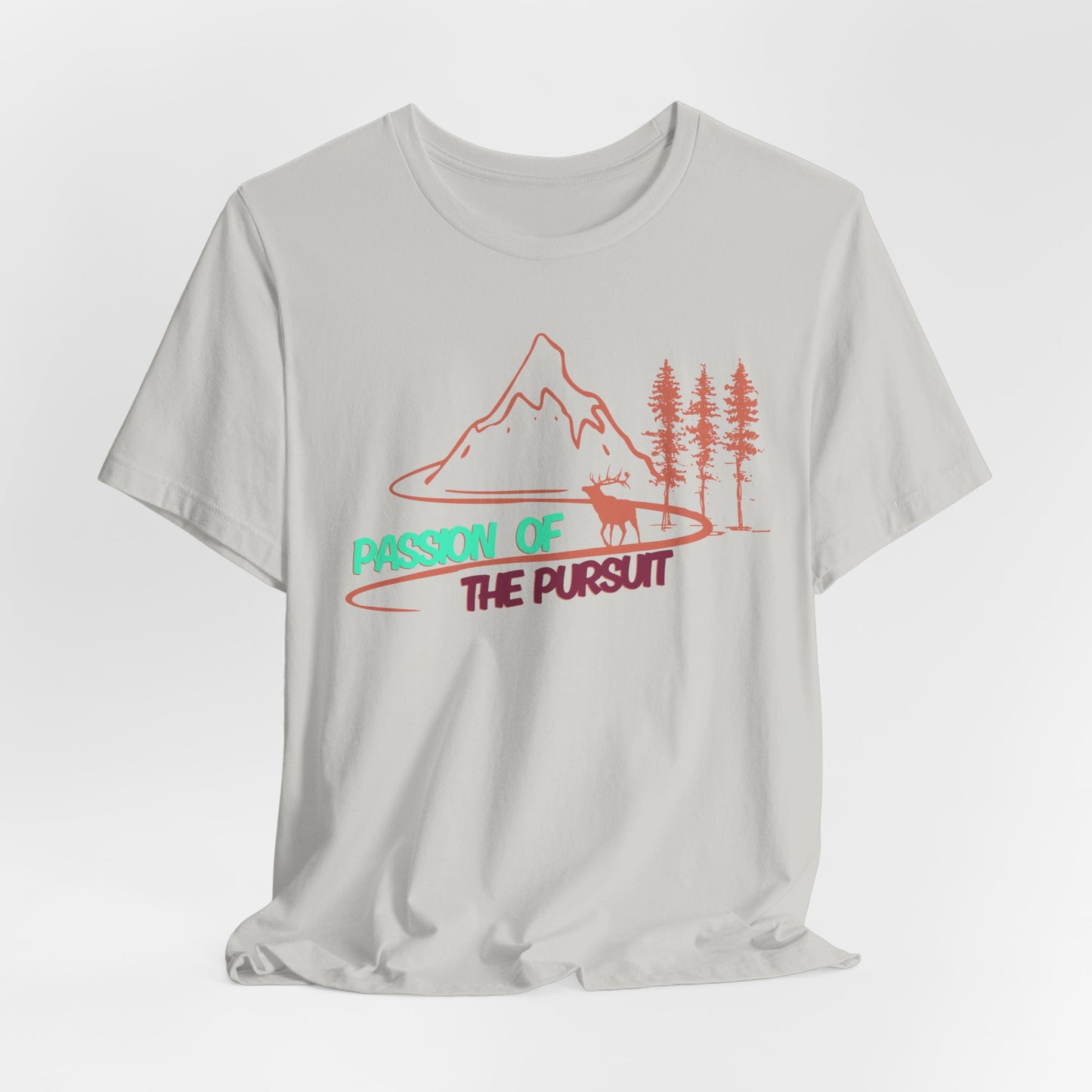 PASSSION OF THE PURSUIT ELK Unisex Jersey Short Sleeve Tee