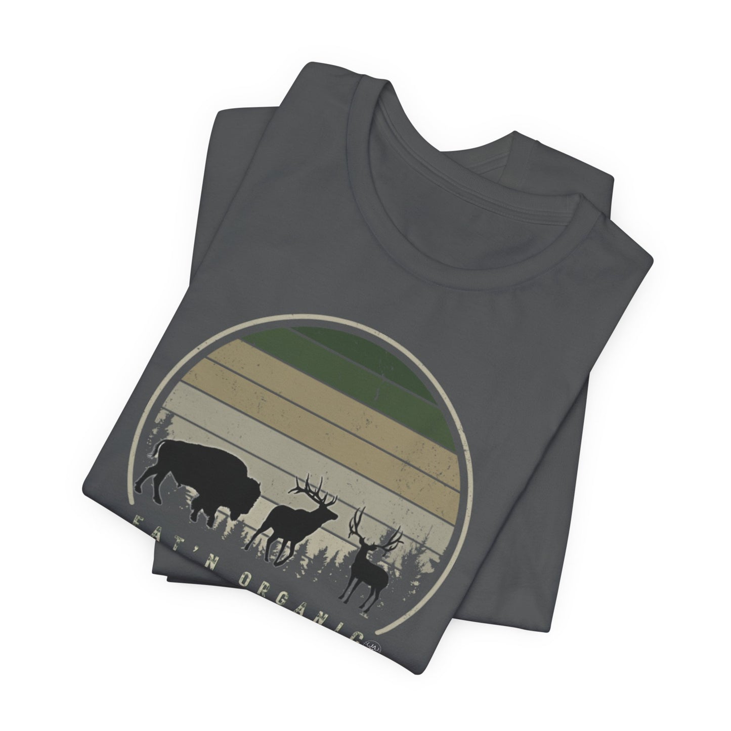 JA EAT'N ORGANIC Bison, ELK, Muley T-Shirt