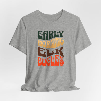 JA Early Morning Elk Bugles T-Shirt