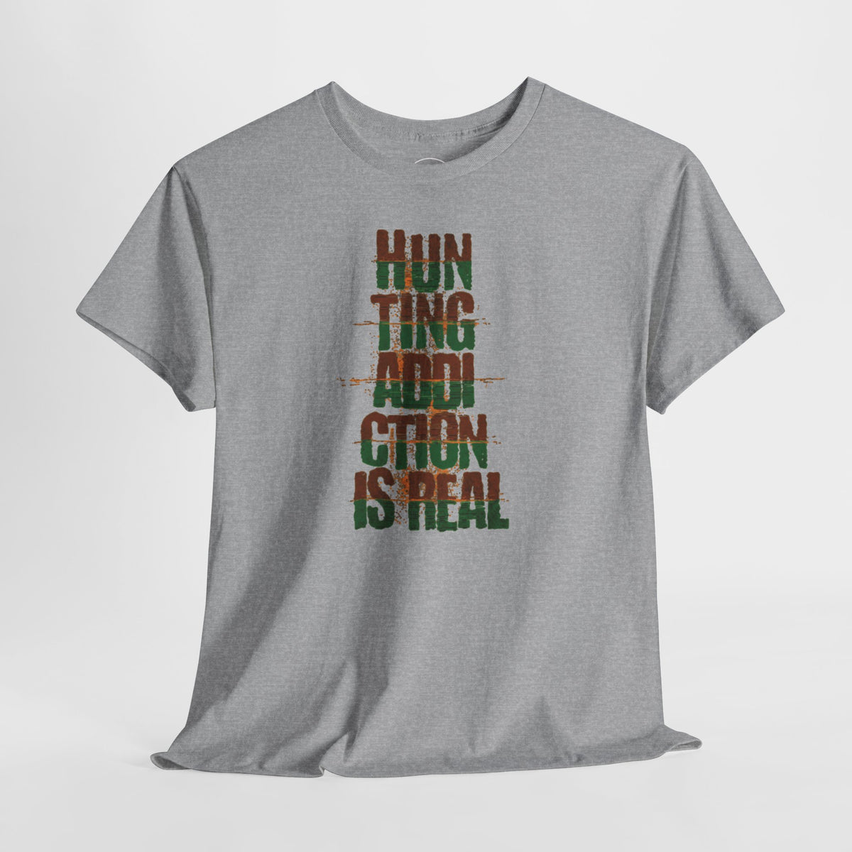 JA Hunting Addiction Is Real T-Shirt