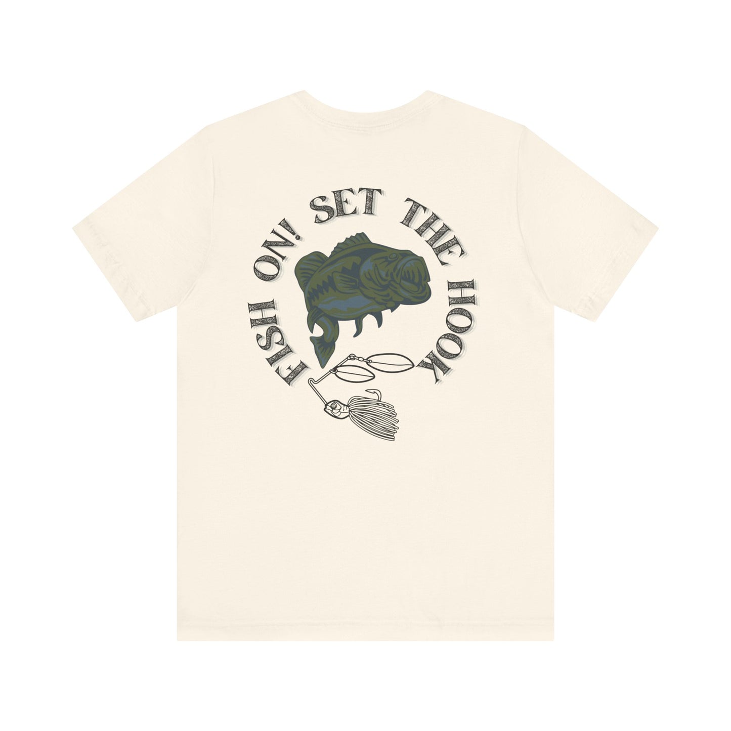 Fish On! Set the Hook T-Shirt