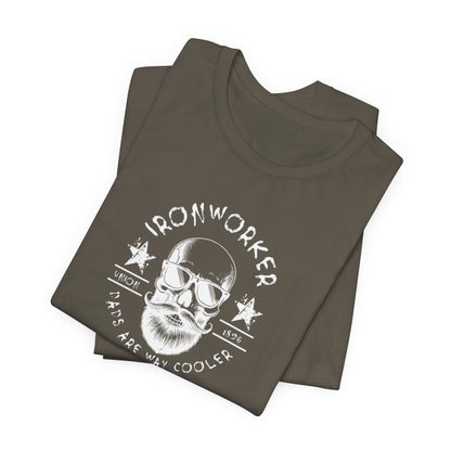 JA "Ironworker dads are way cooler" T-Shirt