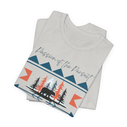 Passion of the Pursuit, Bear shirt, Huntress, Hunter, Camping, Outdoor Tee, Predator Hunter, Bear, Hunting, Native American, Mountains, Tree