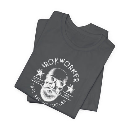 JA "Ironworker dads are way cooler" T-Shirt