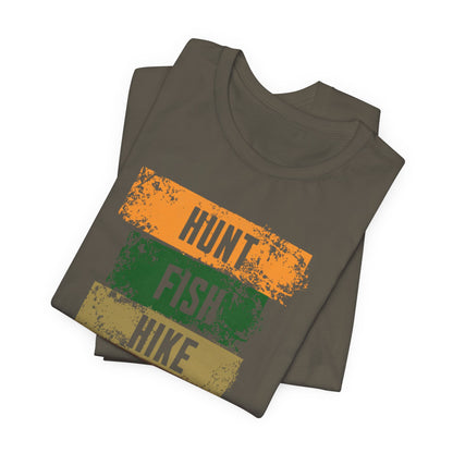 JA Hunt, Fish, Hike, Repeat T-Shirt