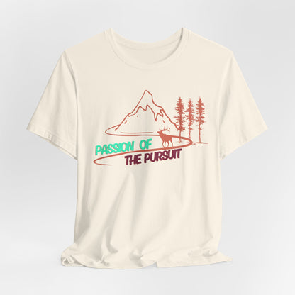 PASSSION OF THE PURSUIT ELK Unisex Jersey Short Sleeve Tee