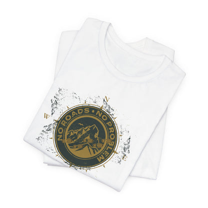 JA NO ROADS T-Shirt
