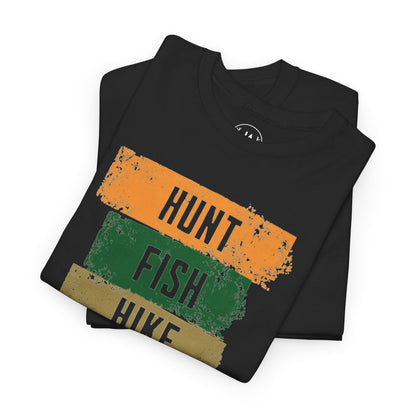 JA Hunt, Fish, Hike, Repeat T-Shirt