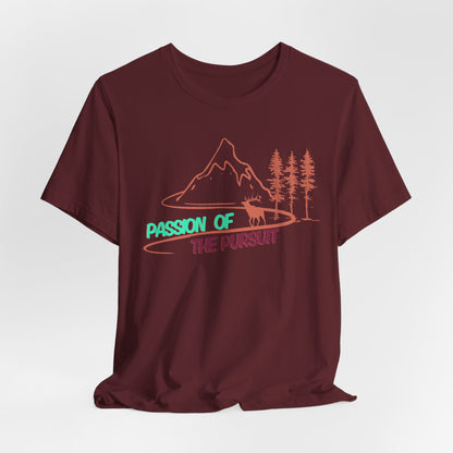 PASSSION OF THE PURSUIT ELK Unisex Jersey Short Sleeve Tee