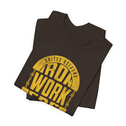JA "IRONWORKERS UNION" T-Shirt