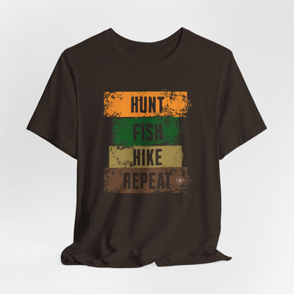 JA Hunt, Fish, Hike, Repeat T-Shirt