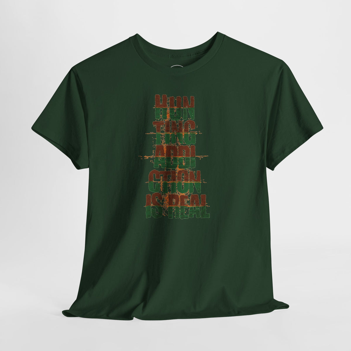 JA Hunting Addiction Is Real T-Shirt