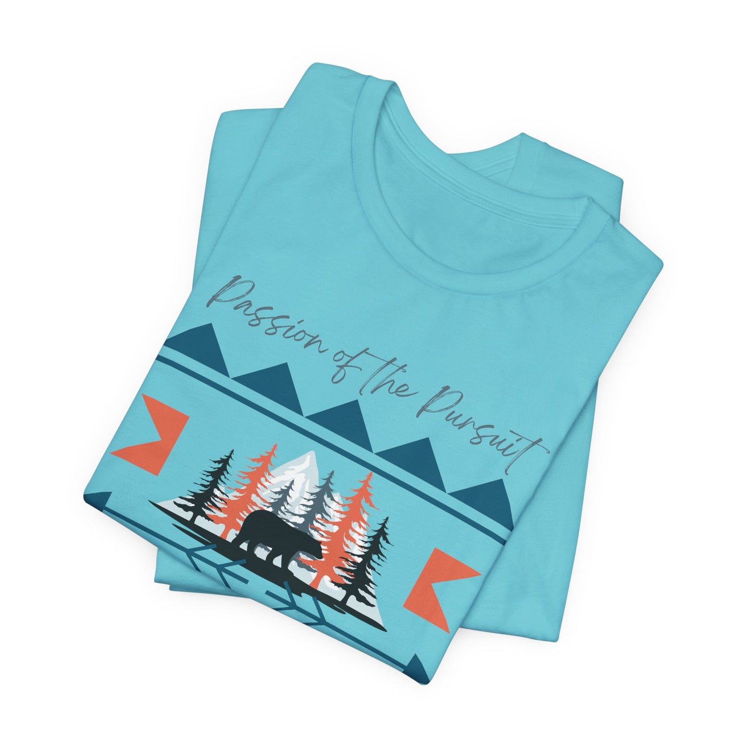 Passion of the Pursuit, Bear shirt, Huntress, Hunter, Camping, Outdoor Tee, Predator Hunter, Bear, Hunting, Native American, Mountains, Tree