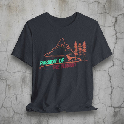 PASSSION OF THE PURSUIT ELK Unisex Jersey Short Sleeve Tee