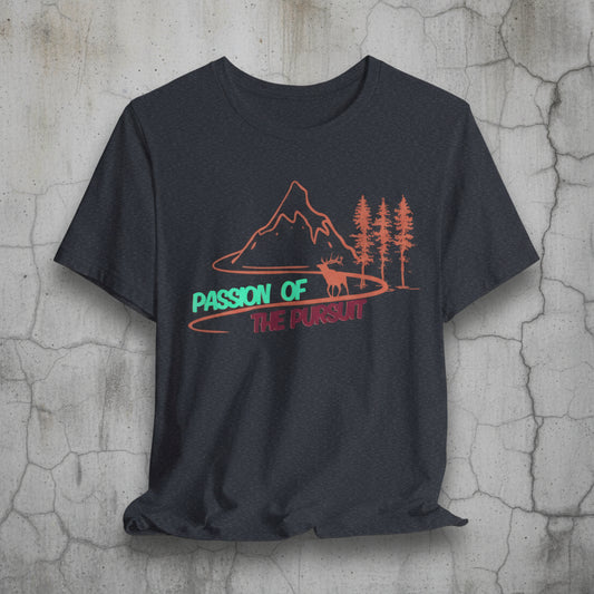 PASSSION OF THE PURSUIT ELK Unisex Jersey Short Sleeve Tee