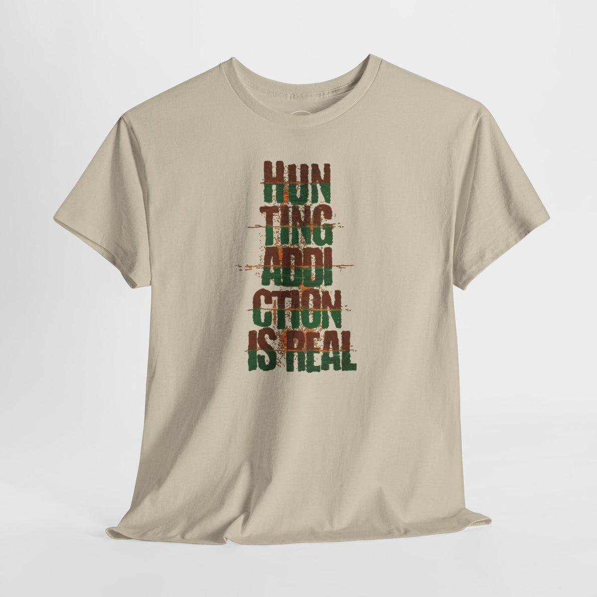 JA Hunting Addiction Is Real T-Shirt