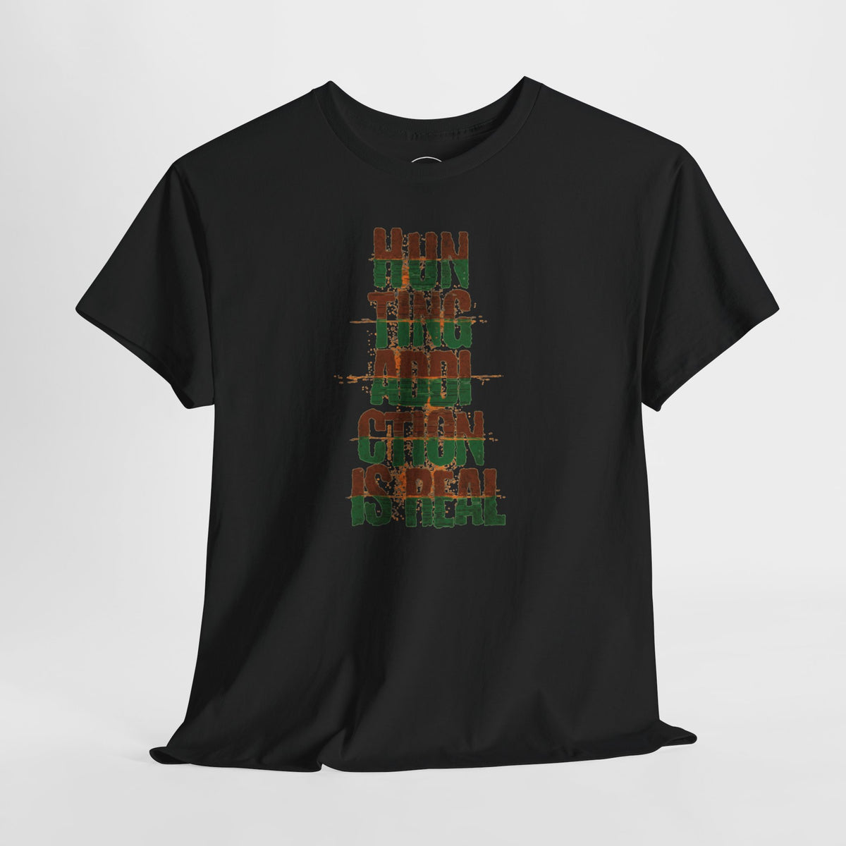 JA Hunting Addiction Is Real T-Shirt
