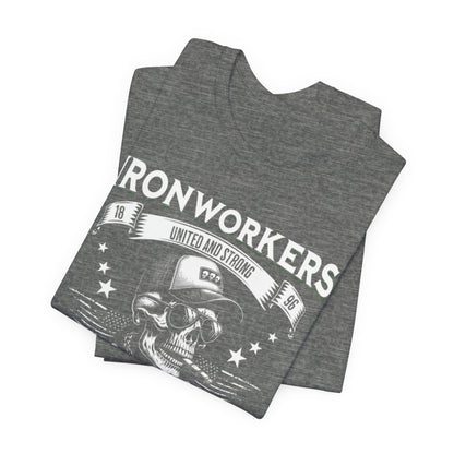 JA "IRONWORKERS UNION" T-Shirt