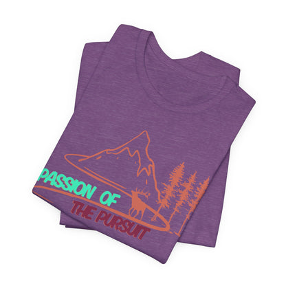 PASSSION OF THE PURSUIT ELK Unisex Jersey Short Sleeve Tee
