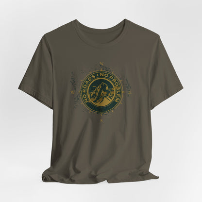 JA NO ROADS T-Shirt