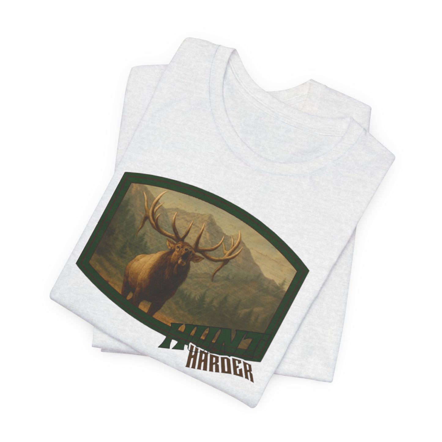 Copy of JA Hunt Harder T-Shirt
