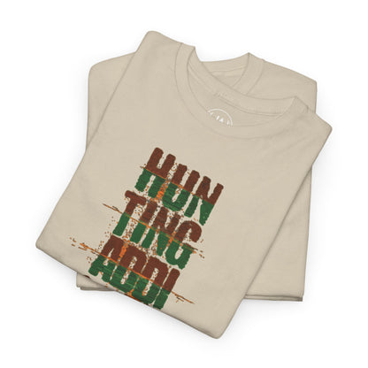 JA Hunting Addiction Is Real T-Shirt