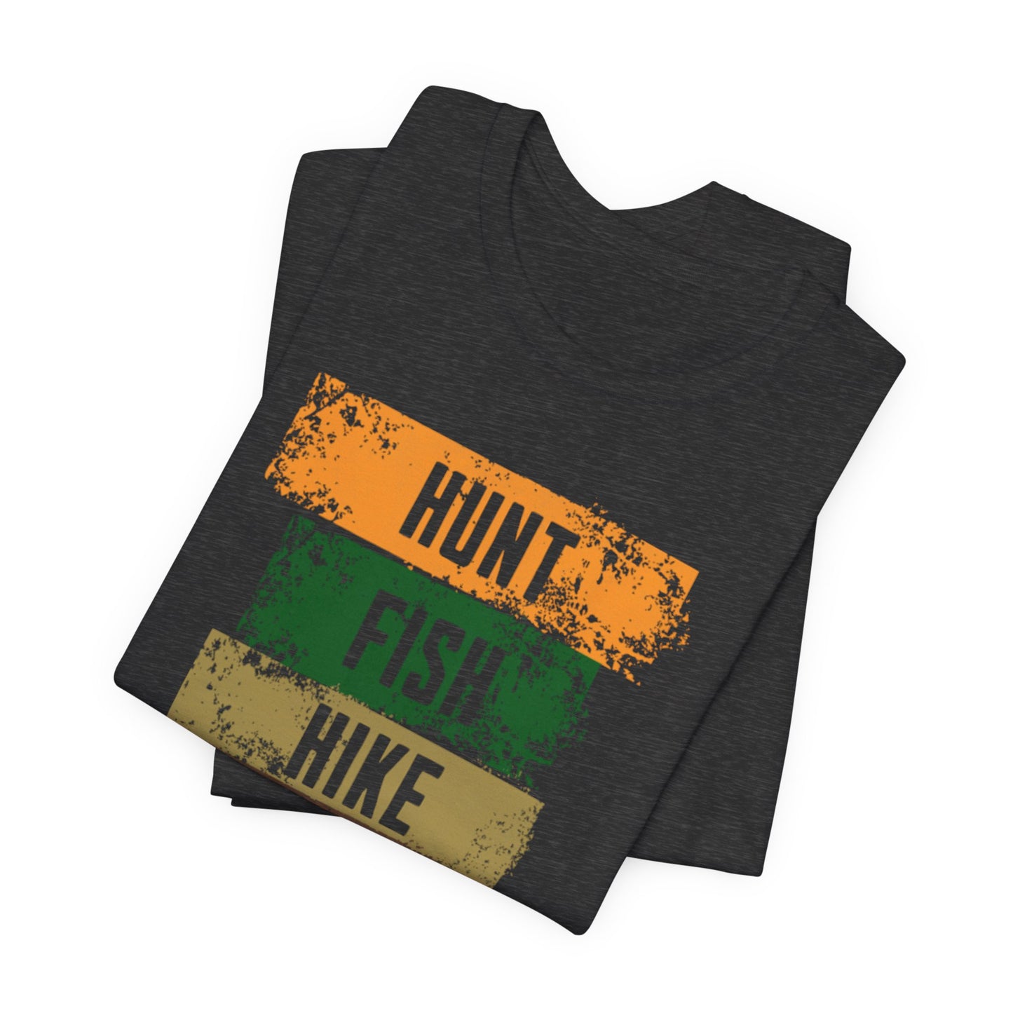 JA Hunt, Fish, Hike, Repeat T-Shirt