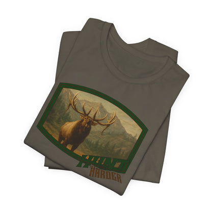 Copy of JA Hunt Harder T-Shirt