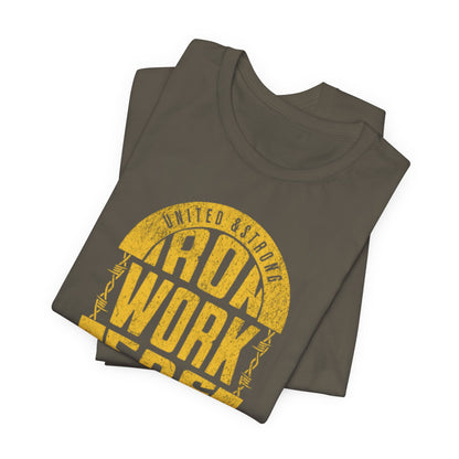 JA "IRONWORKERS UNION" T-Shirt